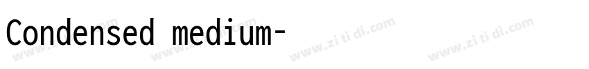 Condensed medium字体转换 Condensed medium字体转换